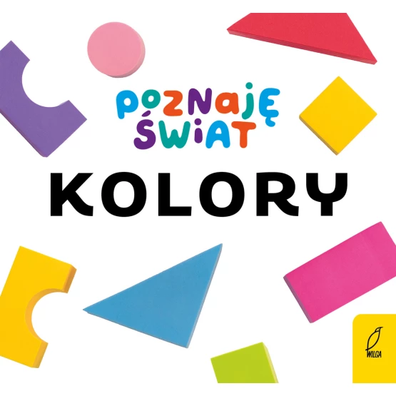 Książka Poznaję świat. Kolory Praca zbiorowa