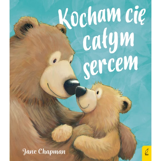 Książka Kocham cię całym sercem Jane Chapman