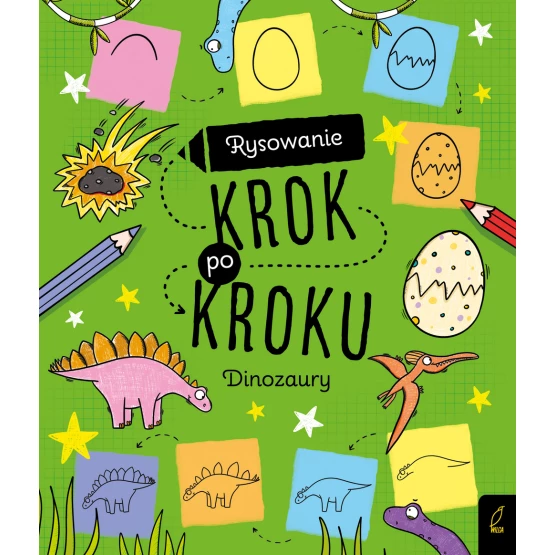 Książka Rysowanie krok po kroku. Dinozaury Praca zbiorowa