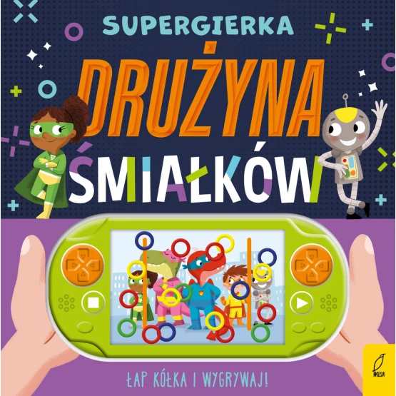 Książka Supergierka. Drużyna śmiałków Praca zbiorowa