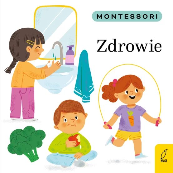 Książka Montessori. Zdrowie Marzena Kunicka-Porwisz