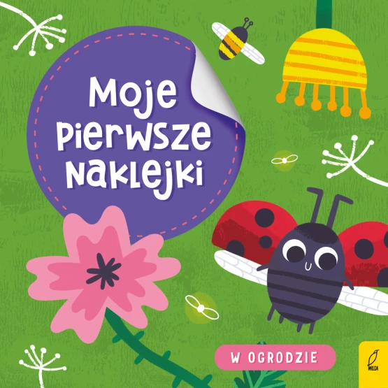 Książka Moje pierwsze naklejki. W ogrodzie Praca zbiorowa