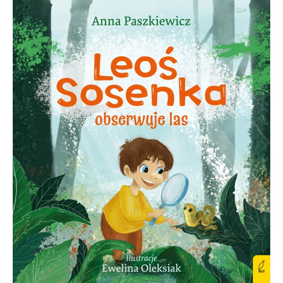 Książka Leoś Sosenka obserwuje las Anna Paszkiewicz