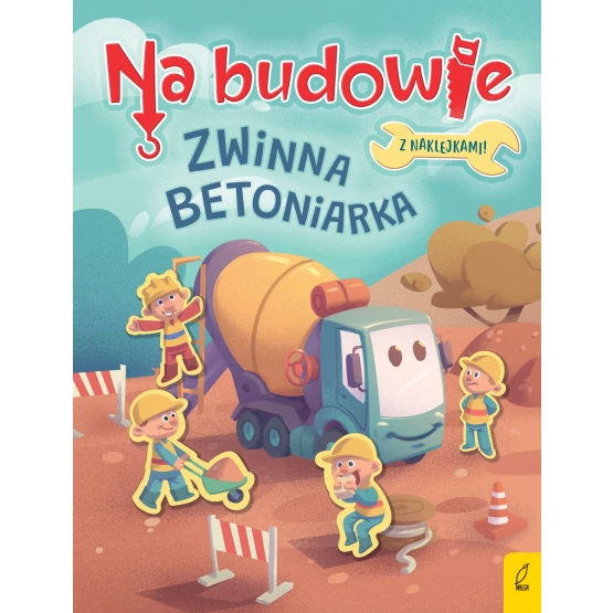 Książka Na budowie. Zwinna betoniarka Patrycja Wojtkowiak-Skóra