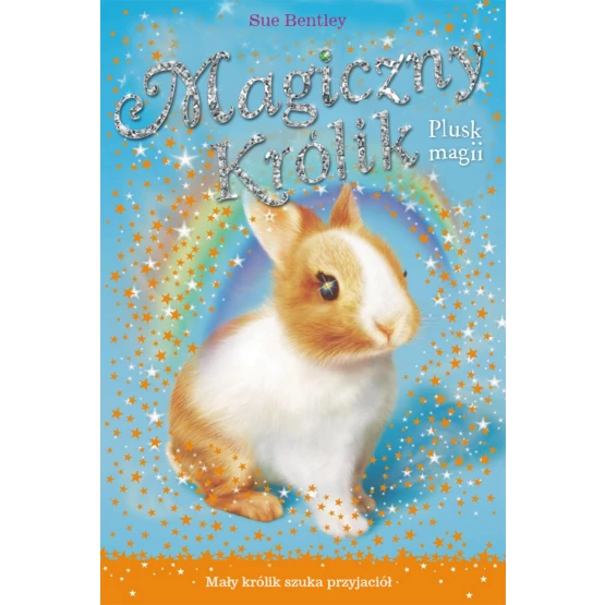 Książka Magiczny królik. Plusk magii Bantley Sue