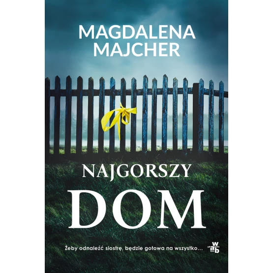 Książka Najgorszy dom Magdalena Majcher