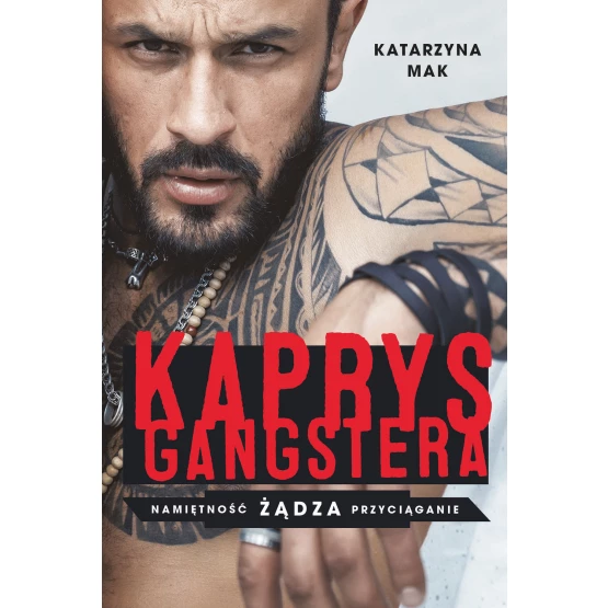 Książka Kaprys gangstera Katarzyna Mak