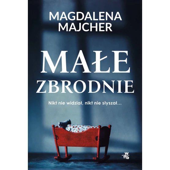 Książka Małe zbrodnie - ebook Magdalena Majcher