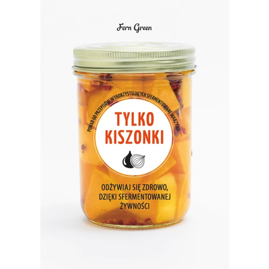 Książka Tylko kiszonki 