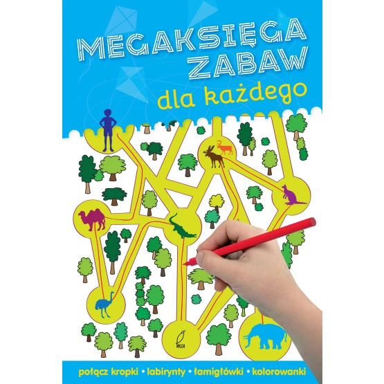 Książka Megaksięga zabaw dla każdego Praca zbiorowa