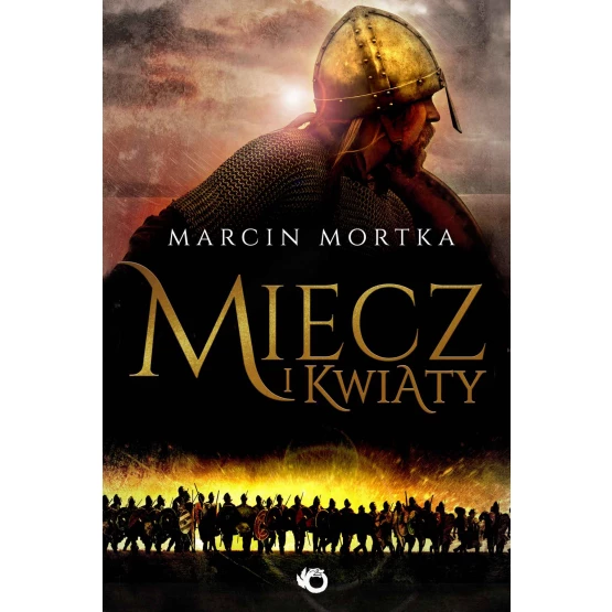 Książka Miecz i kwiaty - ebook Marcin Mortka