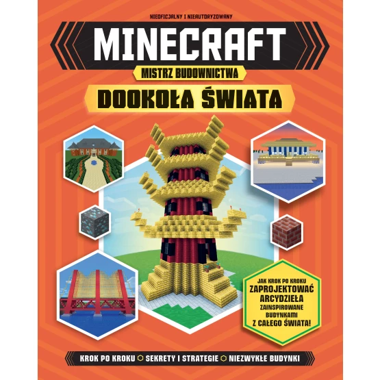 Książka Minecraft. Mistrz budownictwa. Dookoła świata praca zbiorowa