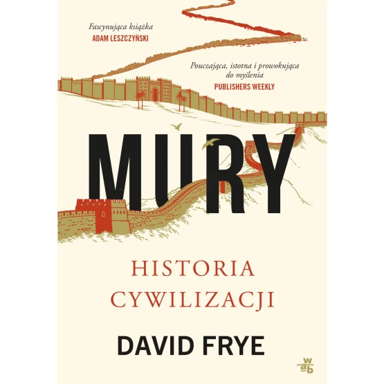 Książka Mury. Historia cywilizacji - ebook David Frye