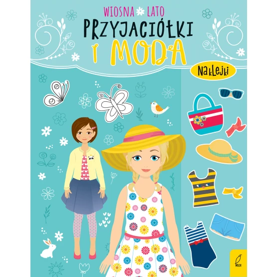 Książka Przyjaciółki i moda. Wiosna, lato Praca zbiorowa