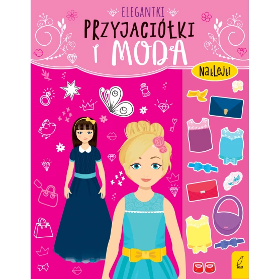 Książka Przyjaciółki i moda. Elegantki Praca zbiorowa