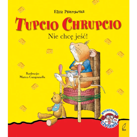 Książka Tupcio Chrupcio. Nie chcę jeść! Praca zbiorowa