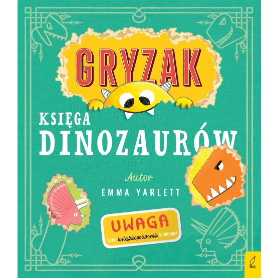 Książka Gryzak. Księga dinozaurów Emma Yarlett