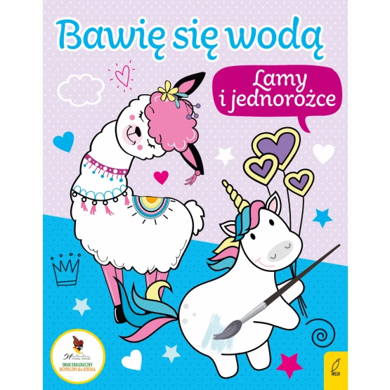 Książka Bawię się wodą. Lamy i jednorożce Praca zbiorowa