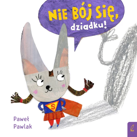 Książka Nie bój się, dziadku! Paweł Pawlak