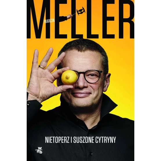 Książka Nietoperz i suszone cytryny - ebook Marcin Meller