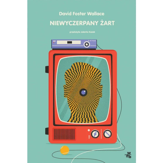 Książka Niewyczerpany żart - ebook David Foster Wallace