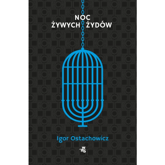 Książka Noc żywych Żydów Ostachowicz Igor