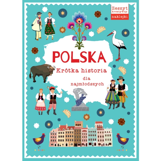 Książka Polska. Krótka historia dla najmłodszych praca zbiorowa