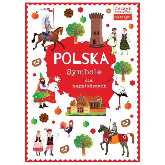 Książka Polska. Symbole dla najmłodszych praca zbiorowa