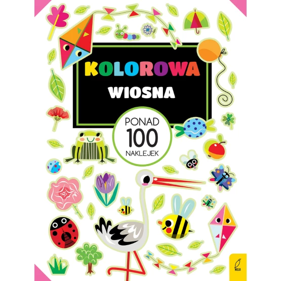 Książka Ponad 100 naklejek. Kolorowa wiosna Praca zbiorowa