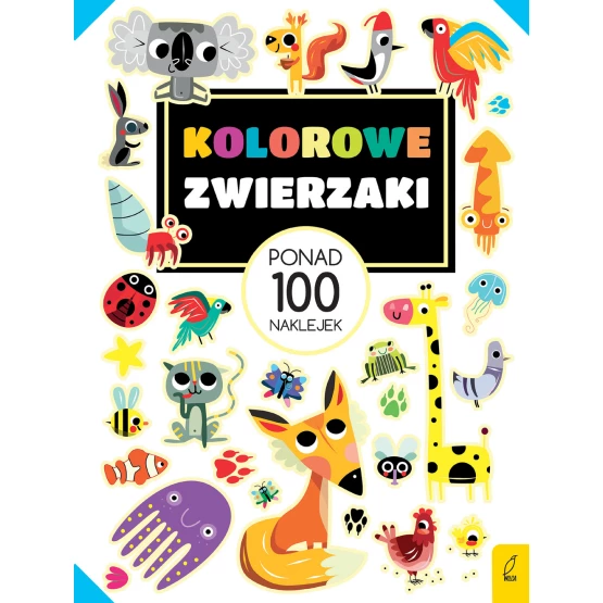 Książka Ponad 100 naklejek. Kolorowe zwierzaki Praca zbiorowa