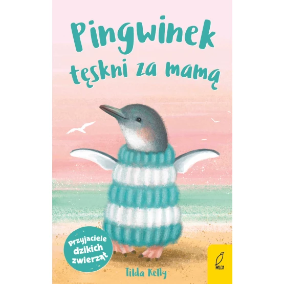 Książka Przyjaciele dzikich zwierząt. Pingwinek tęskni za mamą - ebook Tilda Kelly