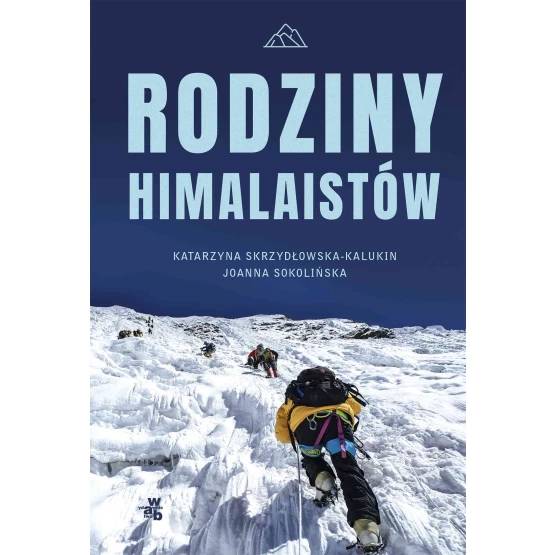 Książka Rodziny himalaistów - ebook Katarzyna Skrzydłowska-Kalukin  Joanna Sokolińska