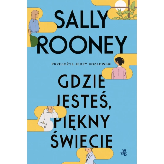 Książka Gdzie jesteś, piękny świecie Sally Rooney