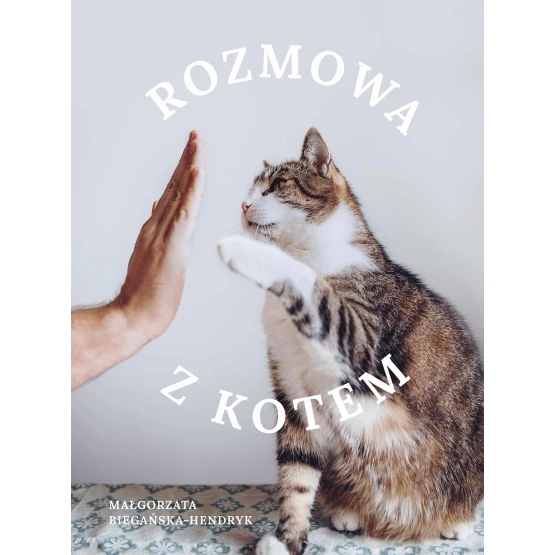 Książka Rozmowa z kotem - ebook Małgorzata Biegańska-Hendryk