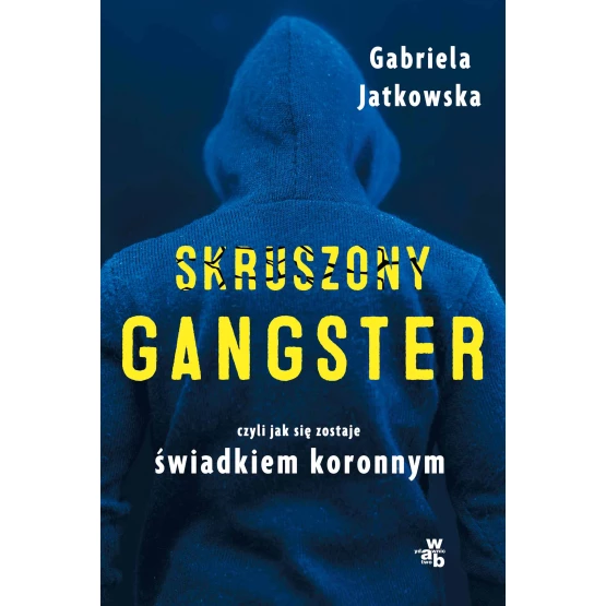 Książka Skruszony gangster - ebook Gabriela Jatkowska