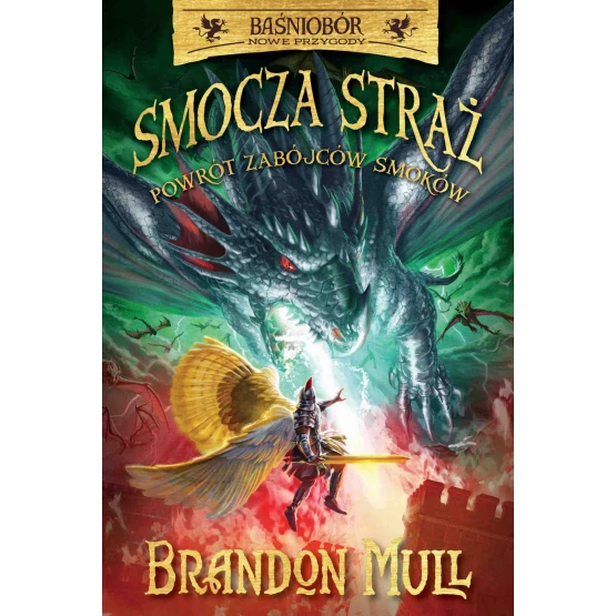 Książka Smocza Straż. Powrót zabójców smoków. Tom 5 - ebook Brandon Mull