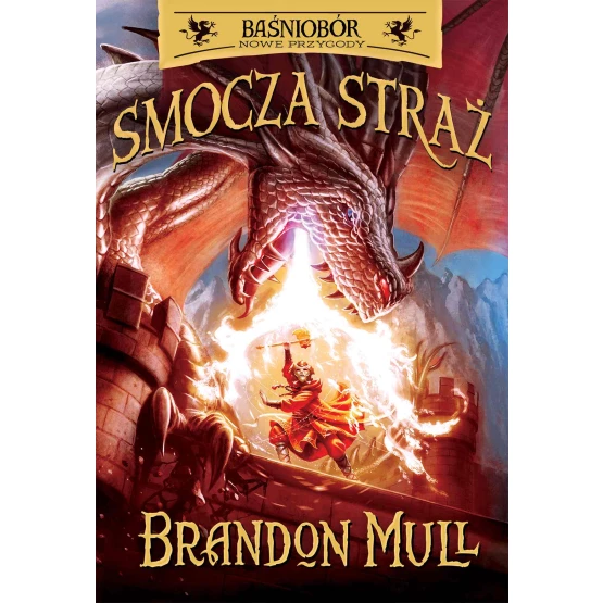 Książka Smocza Straż. Tom 1 - ebook Brandon Mull