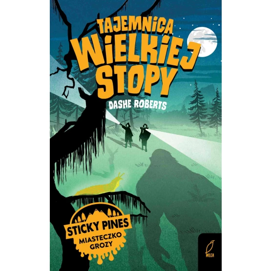 Książka Sticky Pines. Miasteczko grozy. Tajemnica Wielkiej Stopy - ebook Dashe Roberts