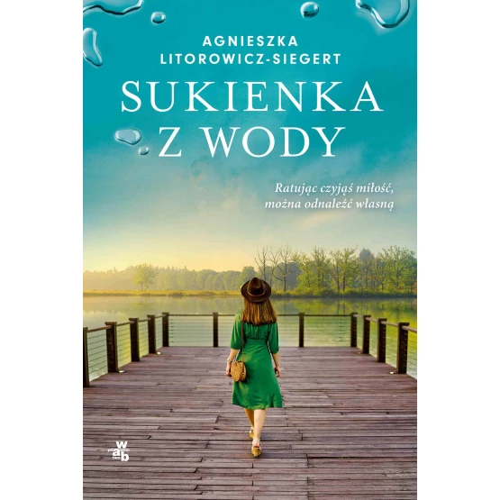 Książka Sukienka z wody - ebook Agnieszka Litorowicz-Siegert