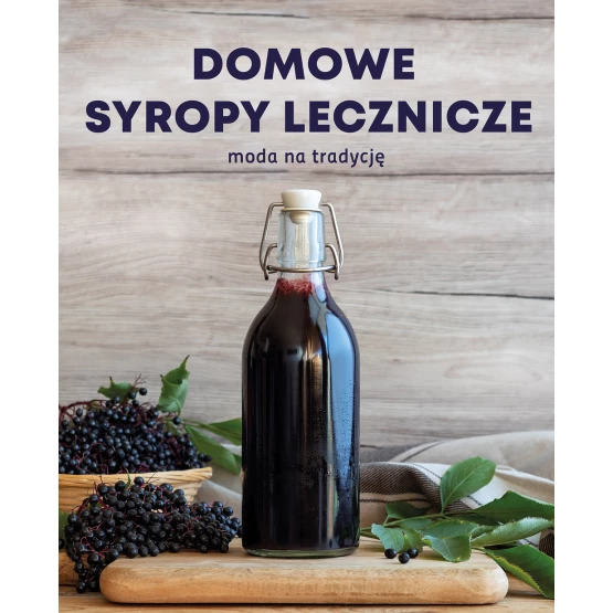 Książka Syropy lecznicze. Domowe, skuteczne, bezpieczne Wanda Jackowska