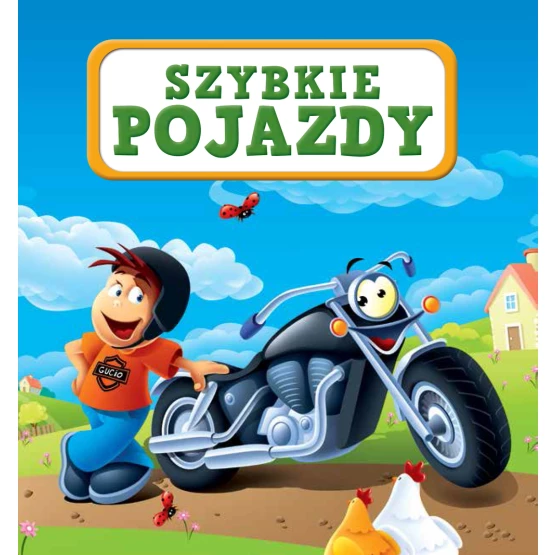 Książka Szybkie pojazdy Kozłowska Urszula