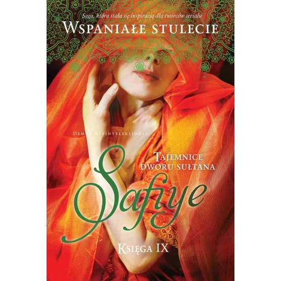 Książka Tajemnice dworu sułtana. Safiye. Księga 9 - ebook Demet Altınyeleklioglu