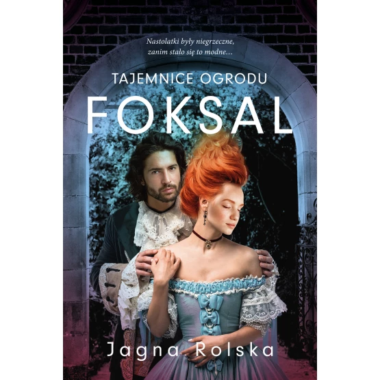 Książka Tajemnice ogrodu Foksal Jagna Rolska