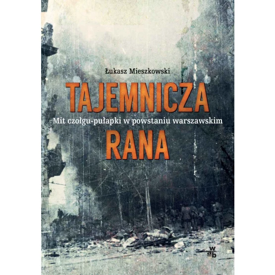 Książka Tajemnicza rana - ebook Łukasz Mieszkowski