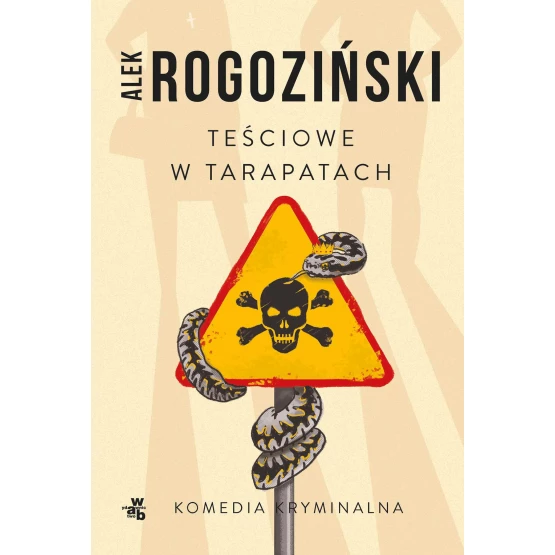 Książka Teściowe w tarapatach. Tom 2 - ebook Alek Rogoziński
