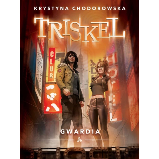 Książka Triskel. Gwardia - ebook Krystyna Chodorowska
