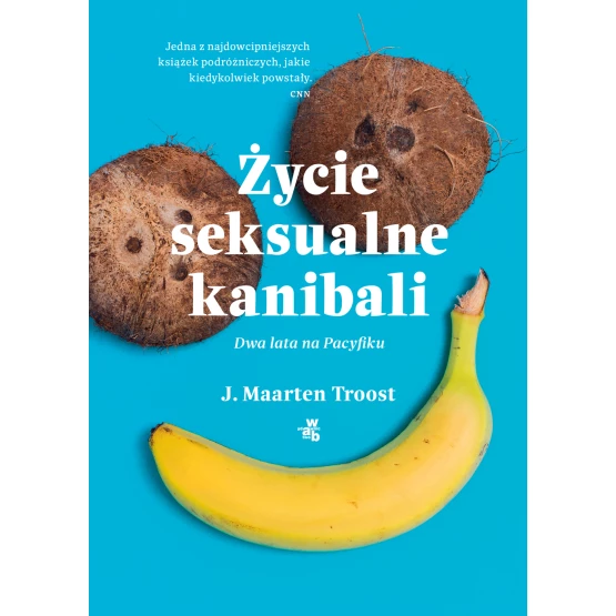 Książka Życie seksualne kanibali Troost Maarten J.