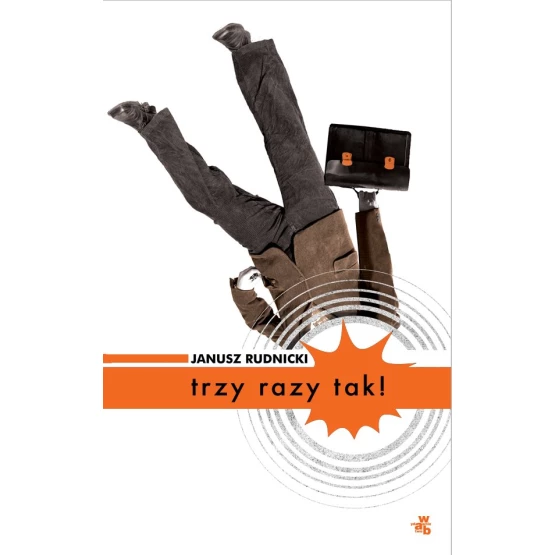 Książka Trzy razy tak! - ebook Janusz Rudnicki