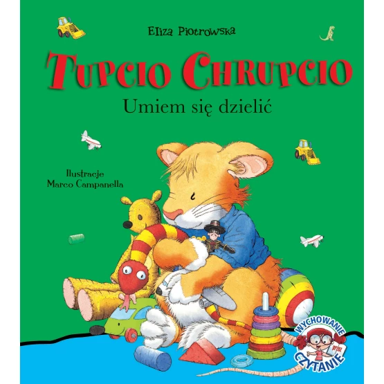 Książka Tupcio Chrupcio. Umiem się dzielić Piotrowska Eliza