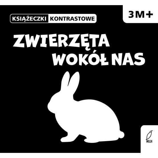 Książka Zwierzęta wokół nas. Książeczki kontrastowe 3m+ Krystyna Bardos